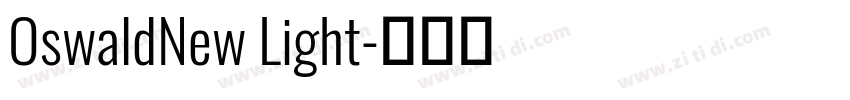OswaldNew Light字体转换